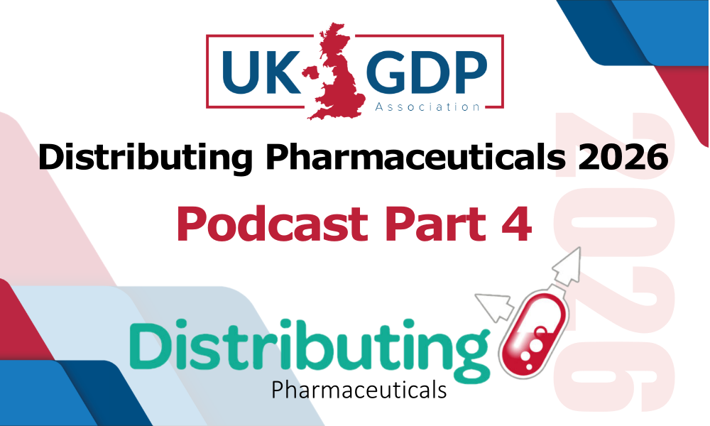 Distributing Pharmaceuticals 2026 Podcast Part 4